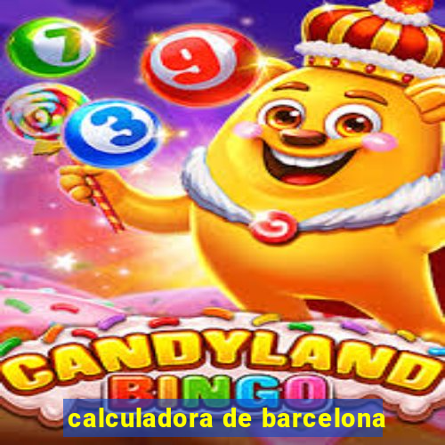 calculadora de barcelona